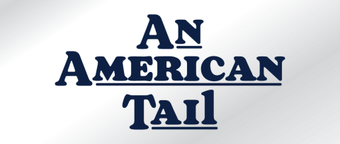 ASO Titlecards, An American Tail